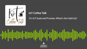 IoT Coffee Talk