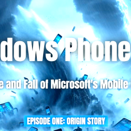 Windows Phone WTF Episode 1: Origin Story